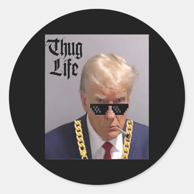 Tasse Shot - Donald Trump Tasse Shot - thug Life - Runder Aufkleber (Vorderseite)