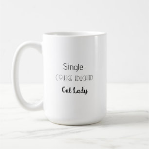 Tasse Single Katzenfrau für Trump