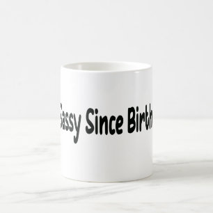 Tasse 'Sip & Say' – kühne Worte, große Persönlichk