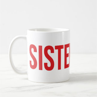 Tasse SISTERHOOD Marquage Rouge