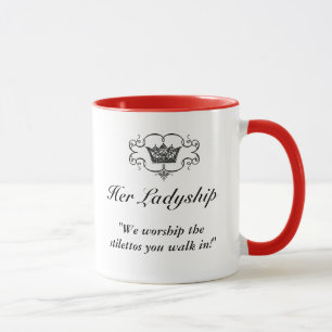 Tasse Son culte de Ladyship/We les stylets vous marchez