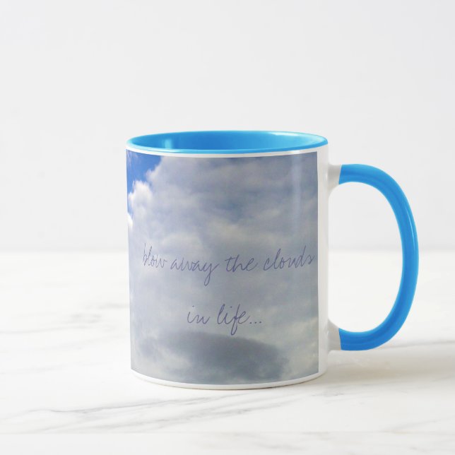Tasse Soufflez loin les nuages dans la vie…, pH… (Droite)