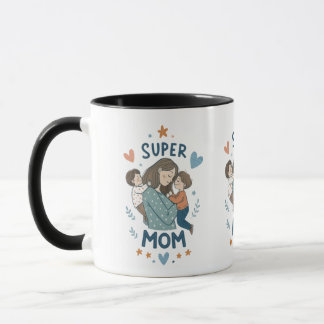 Tasse "Super MAMA" - Feiern Sie die Mutterschaft j