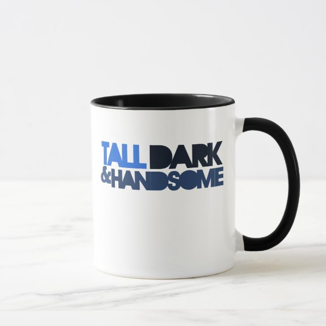 Tasse Tall Dark & HANDSOME (Droite)