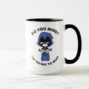 Tasse Titans Ados, partez !   Raven "J'essaie de lire"