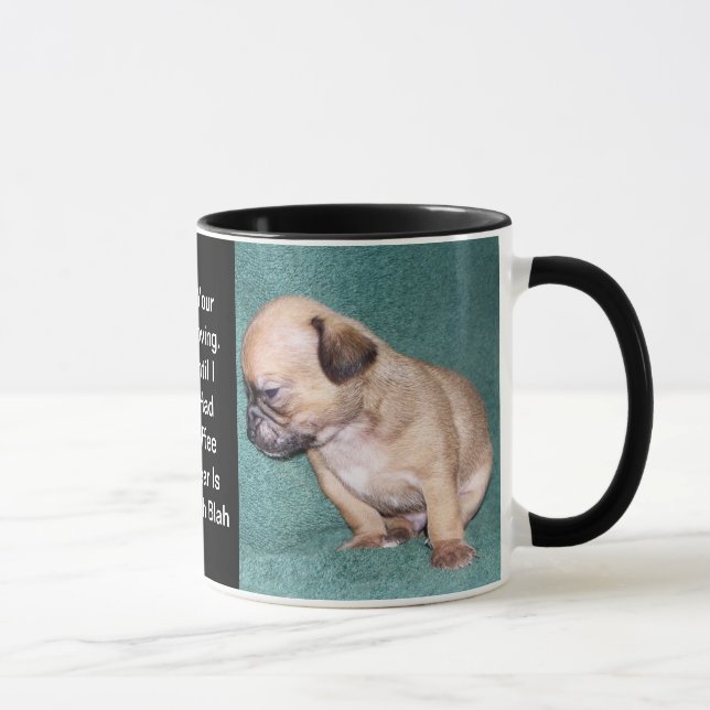 Tasse Tout que j'entends est "fade - fade " (Droite)