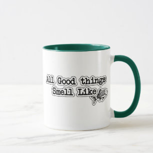 Tasse Toutes les bonnes choses odorent Poisson Drôle Pêc
