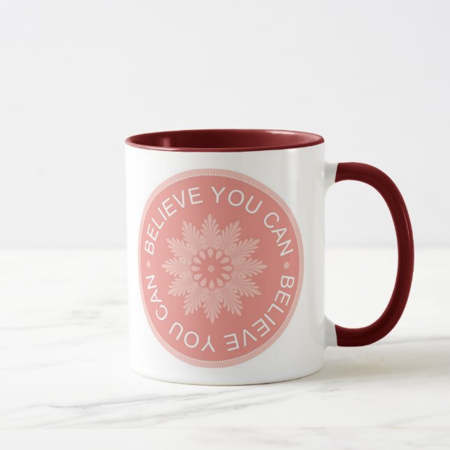 Tasse Trois citations de mot ~Believe vous Can~ (Droite)