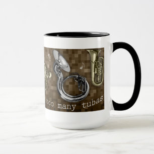 Tasse Trop de tubas
