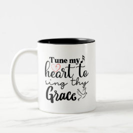 Tasse "Tune mein Herz, um dein Herz zu singen"