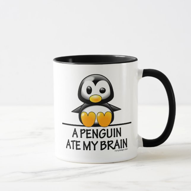 Tasse Un pingouin a mangé mon cerveau (Droite)