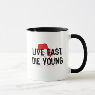 Tasse Vivez rapidement, mourez des jeunes