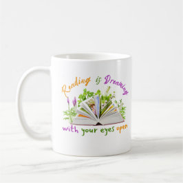 Tasse von Zitaten lesen - Träumen Sie mit offenen 