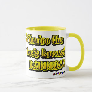 Tasse Vous êtes les genoux de l'abeille ! Daddio ! -mug