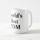 Tasse/Weltbeste Mama Kaffeetasse (VorderseiteRechts)