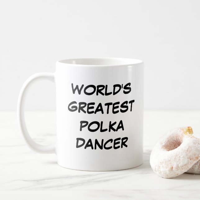 Tasse "Weltgrößter Polka-Tänzer" (Mit Donut)