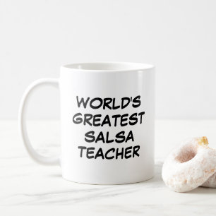 Tasse "Weltgrößter Salsa-Lehrer"