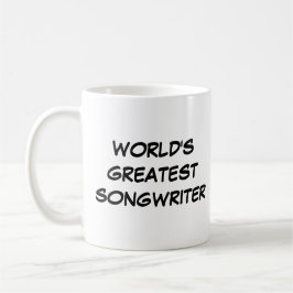 Tasse "Weltgrößter Songwriter"
