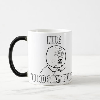 TASSE, Y U AUCUN BLEU DE SÉJOUR ? - Morph la tasse