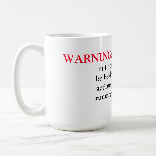 Tasse/Zitat "Warnung" Kaffeetasse (Links)