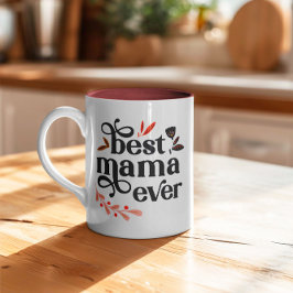Tasse zum besten Mama-Ever-Muttertag