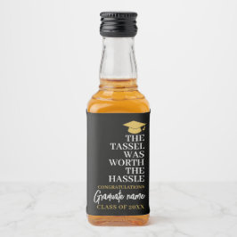 Tassel war der Hassle wert - Moderner Abschluss Alkoholflaschenetikett