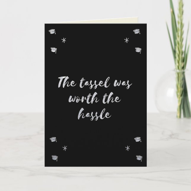 Tassel Worth The Hassle Glitzer Abschluss Karte (Vorderseite)