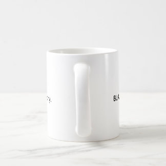 Tasses Black Is Mystery Je Ferai L'Histoire