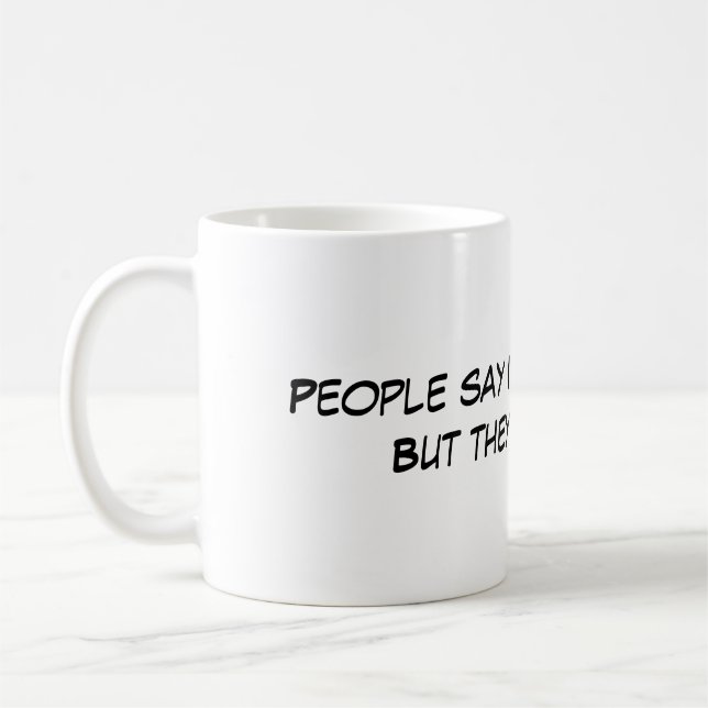 Tasses de café drôles d'énonciations idiotes (Gauche)