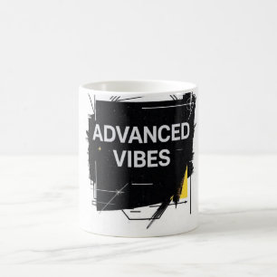 TASSES MOTIVANTES ADVANCED VIBES