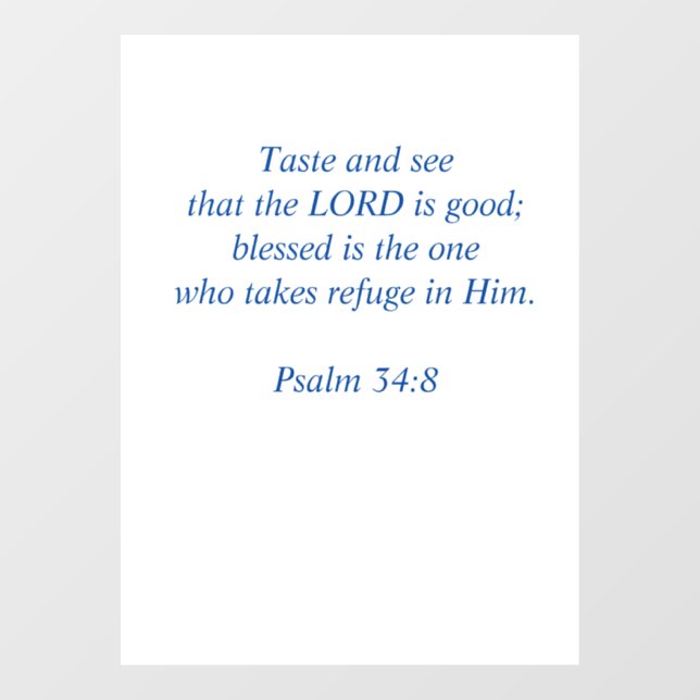 Taste and See that the Lord Is Good Fensteraufkleber (Blatt)