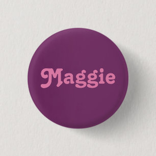 Taste Maggie Button