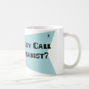 Tat jemand Anruf für einen Organisten Kaffeetasse
