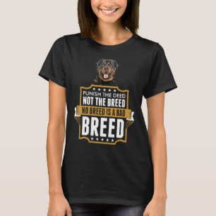 Tat nicht die Rasse Rottweiler Hund T-Shirt