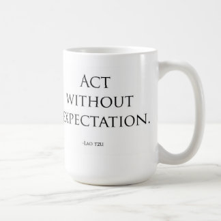 Tat ohne Erwartung Kaffeetasse