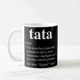 Tata-Definition für Männer Lustiges Substantiv Opa Kaffeetasse