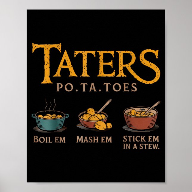 Taters -ta-toes  poster (Vorne)