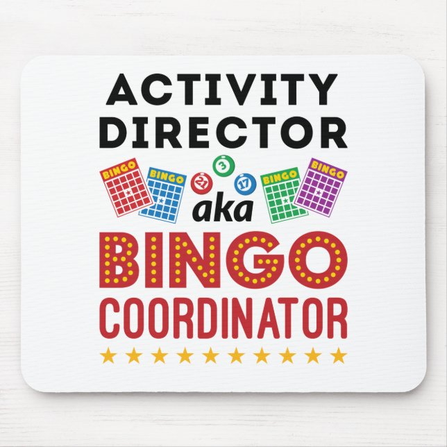 Tätigkeitsdirektor alias Bingo Coordinator Mousepad (Vorne)