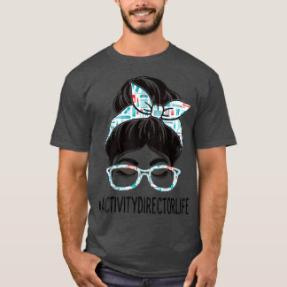 Tätigkeitsdirektorin Woche Wertschätzung Frauen Me T-Shirt