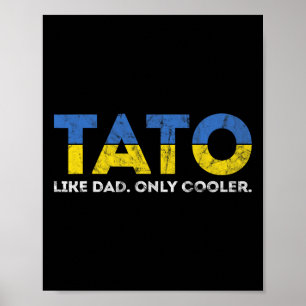 Tato wie Papa, nur cooler - Ukrainischer Vater aus Poster
