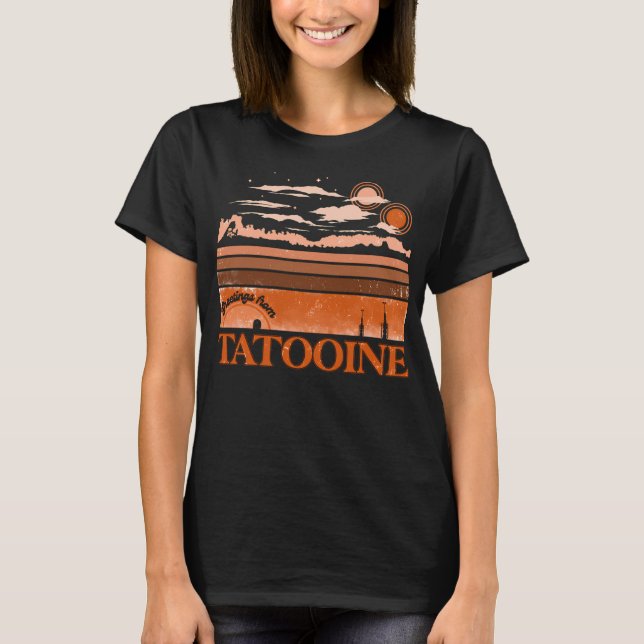 Tatooine Grüße T-Shirt (Vorderseite)