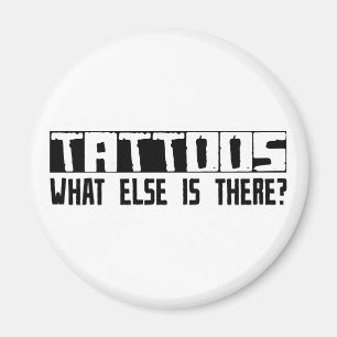 Tätowierungen, was sonst dort ist? magnet