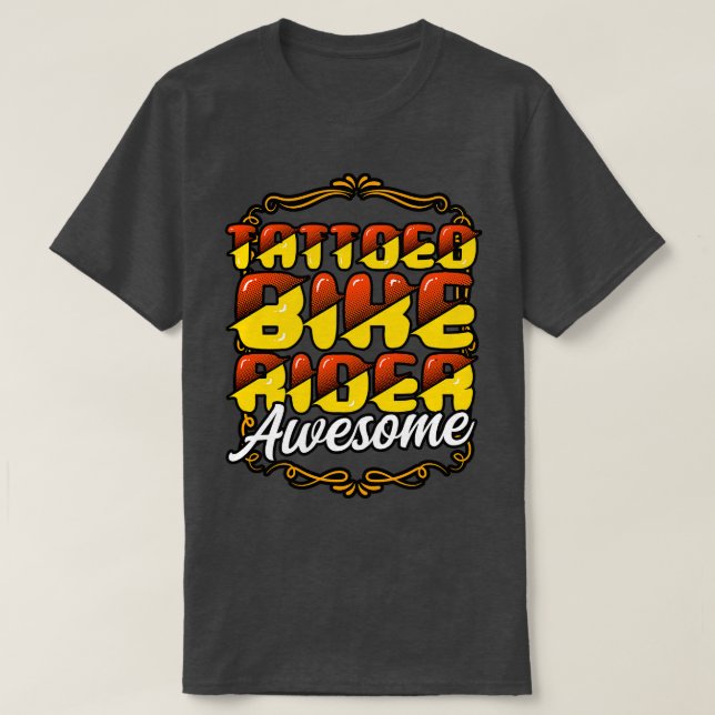 Tattoed Bikerider Phantastisch T-Shirt (Design vorne)