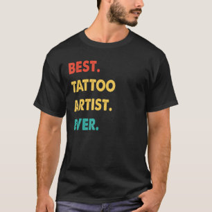 Tattoo Artist Professionelle Retro Beste Tattoo Ar T-Shirt