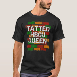 Tattoo HBCU Queen Student oder Grad T-Shirt