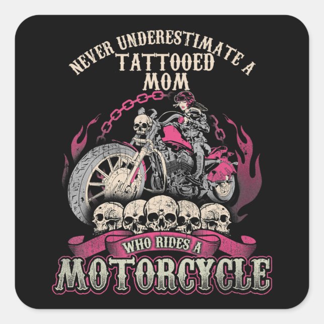 Tattoo Mama Biker nie unterschätzen Motorrad Quadratischer Aufkleber (Vorderseite)