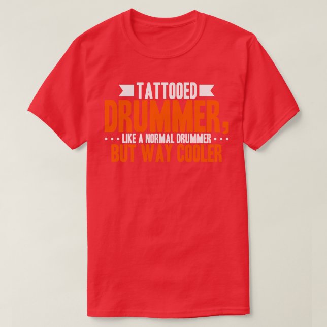 Tattooed Drummer T-Shirt (Design vorne)