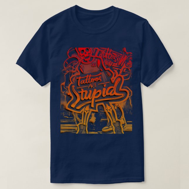 Tattoos sind stupiden Tattoo-Künstler Tattoo Addic T-Shirt (Design vorne)