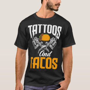 Tattoos & Tacos Tattoo Artist Taco Lover Tattoo Lo T-Shirt