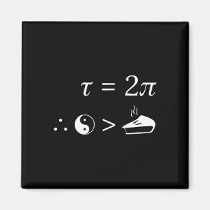 Tau ist größer als Pi - Nerdy Tau Day Mah Magnet